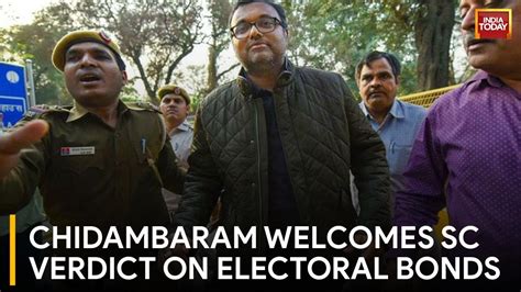 Mp Karti Chidambaram Reacts To Supreme Court Verdict On Electoral Bonds