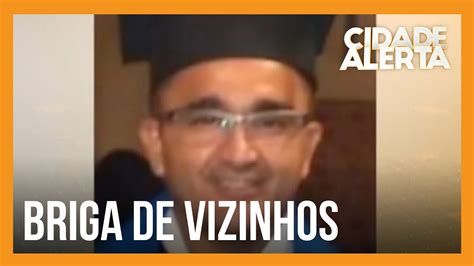 Briga Entre Vizinhos Por Causa De Som Alto Termina Em Morte Youtube