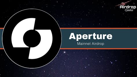 Aperture Mainnet Airdrop Sinhala Guide YouTube