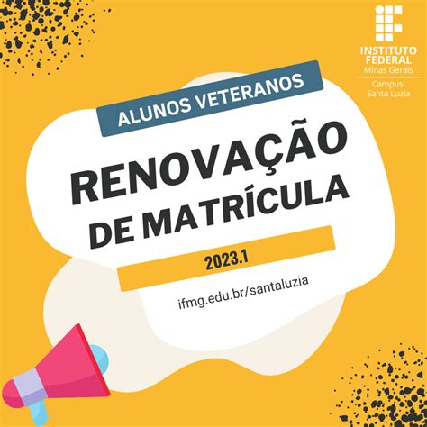 Renovação de Matrícula para alunos veteranos 2023 1 Instituto Federal