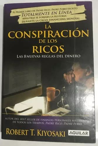 Libro La Conspiraci N De Los Ricos Las Nuevas Reglas Del Mercadolibre