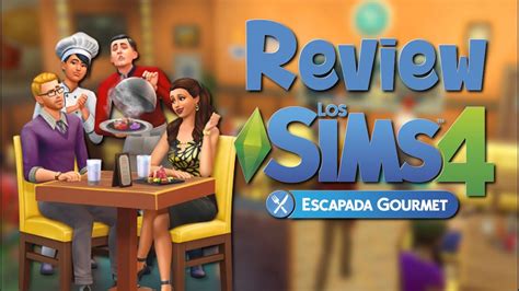 REVIEW Pack De Contenido Escapada Gourmet Los Sims 4 YouTube