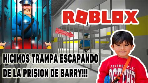 HICIMOS TRAMPA Escapando De La Prision De Barry En ROBLOX Matamos A