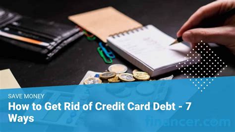 How To Get Rid Of Credit Card Debt Ways