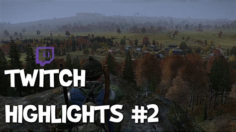 Twitch Highlights Ep Dayz Standalone Pvp Youtube