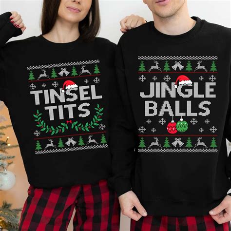 Funny Jingle Balls Tinsel Tits Sweatshirt Funny Christmas Couples