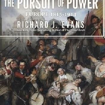 The Pursuit of Power Europe 1815 1914 Richard J Evans Książka w