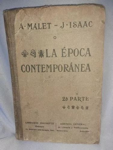 Antiguo Libro La Epoca Contemporanea 2da Parte A Malet Cuotas Sin