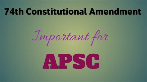 74th Constitutional Amendment Act In 1992for Upsc And Other States