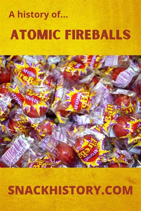 Atomic Fireballs (History, Flavors & Pictures) - Snack History