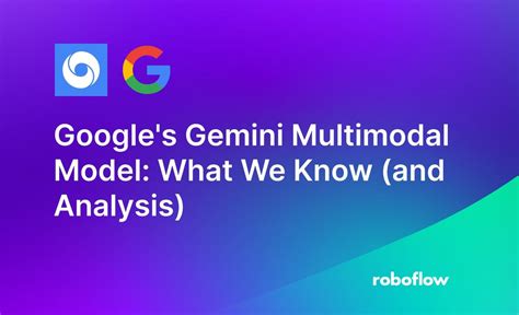 Google S Gemini Multimodal Model What We Know