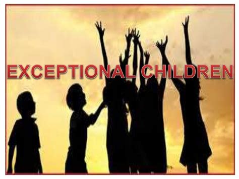 Exceptional Children