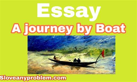 A Journey By Boat Essay En Slove Any Problem