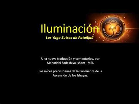 Iluminaci N Los Yoga Sutras De Pata Jali Msi Youtube