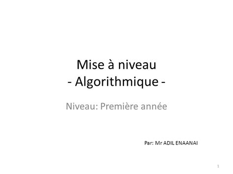 Mise Niveau Algorithmique Niveau Premi Re Ann E Par Mr Adil