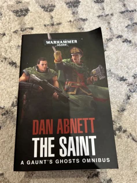 THE SAINT A Gaunt S Ghosts Omnibus By Dan Abnett Paperback 2018 31