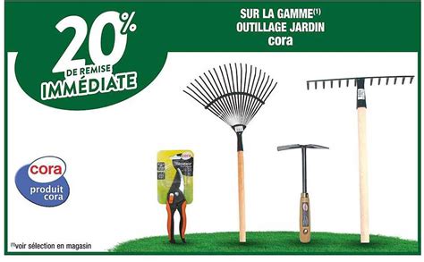 Promo La Gamme Outillage Jardin Cora Chez Cora Icatalogue Fr