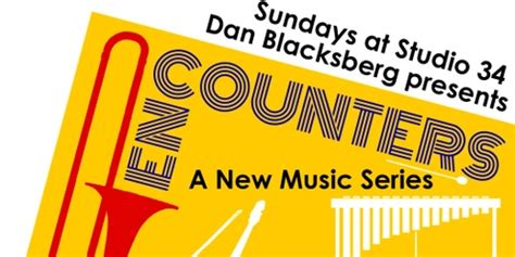 Encounters New Music Series At Studio 34 Humanitix