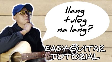 Ilang Tulog Na Lang By Benandben Chords Easy Guitar Tutorial Youtube