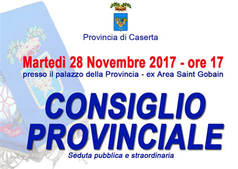 Provincia Di Caserta Oggi Pomeriggio Il Consiglio Provinciale In