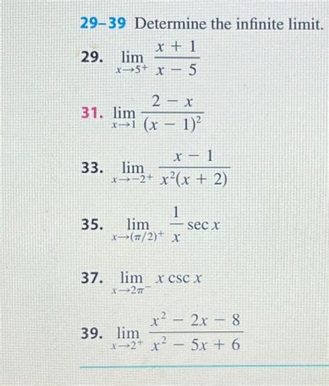 Solved 29 39 Determine The Infinite Limit 29 Limx→5 X−5x 1