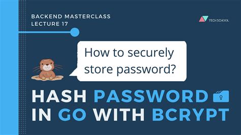 [backend 17] How To Securely Store Passwords Hash Password In Go With Bcrypt Youtube