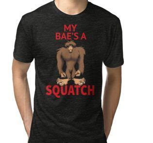 My Bae S A Squatch By Wickedcartoons Redbubble T Shirt Mens Tops