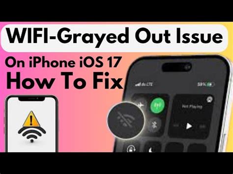 How To Fix WiFi Greyed Out Issue On IPhone After IOS 17 Update 2024