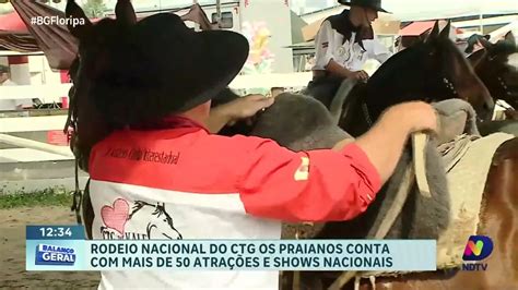 Rodeio Nacional Do Ctg Os Praianos Tradi O Ga Cha E Grandes Atra Es