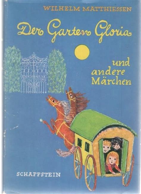 Der Garten Gloria und andere Märchen Kindermärchen zum Vorlesen für