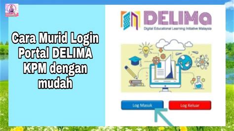 Cara Log Masuk Portal Delima Kpm Bagi Murid I Tutorial Delima Youtube