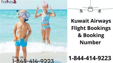 Ppt Kuwait Airways Flight Booking Number Powerpoint