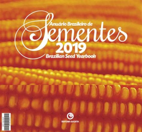 Anuário Brasileiro de Sementes 2019 APROSEM