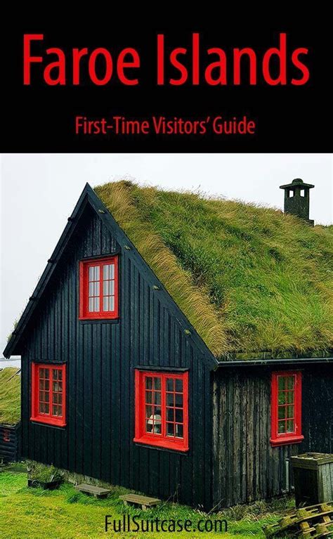 Ultimate Travel Guide To The Faroe Islands Practical Information And Tips For Your First Trip