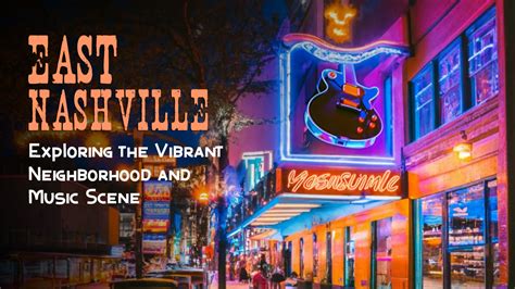 Exploring the Vibrant East Nashville Neighborhood Music Scene - J.Scalco