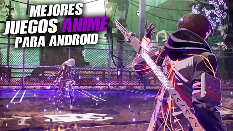 Top 10 Mejores Juegos ANIME Para Android 2021 YouTube