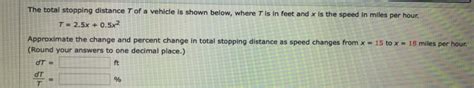 Solved The Total Stopping Distance T Of A Vehicle Is Shown