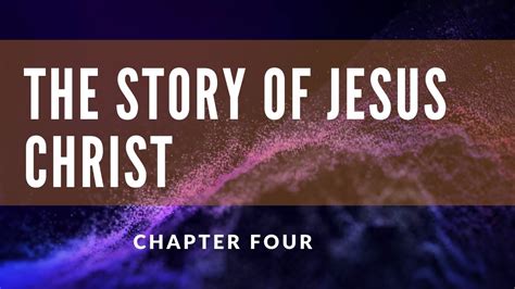 Story Of Christ Jesus Chapter 4 Download Free Book Youtube