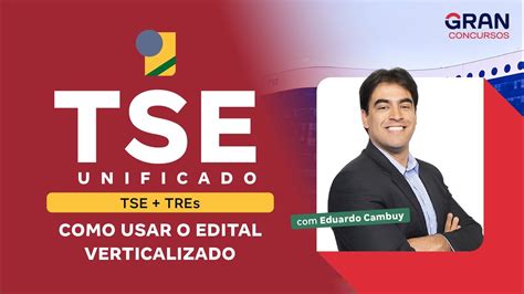 Concurso TSE Unificado Como Usar O Edital Verticalizado YouTube