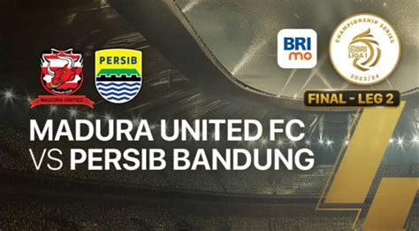 Temukan Link Live Streaming Madura United Vs Persib Bandung Hari Ini