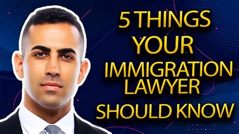 Things Your Immigration Lawyer Should Know To Help Your Case