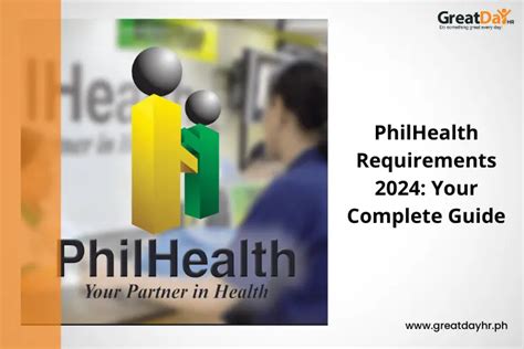 Philhealth Requirements 2024 Your Complete Guide Greatday Hr