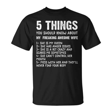 Mens 5 Things You Should Know About My Wife She Is My Queen V5 T Shirt