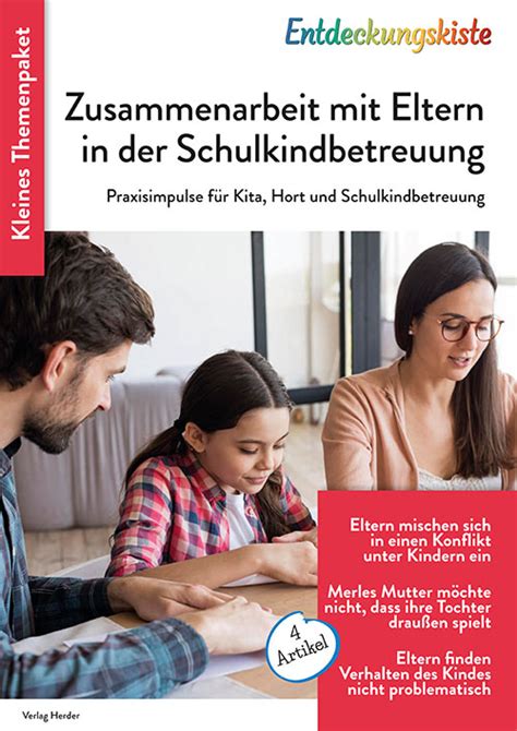 Zusammenarbeit Mit Eltern In Der Schulkindbetreuung Kita Themenpaket