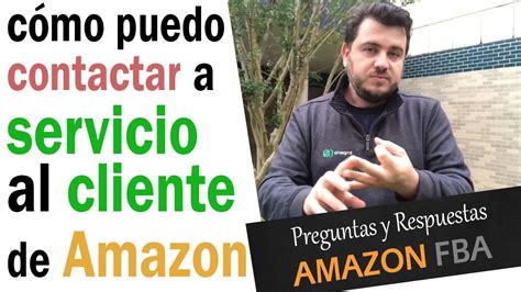 Como Puedo Contactar A Servicio Cliente De Amazon Como Vender En