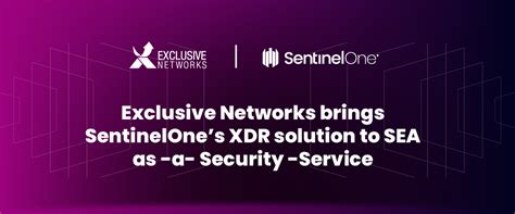 Exclusive Networks Brings Sentinelones Singularity Xdr Solution To Sea