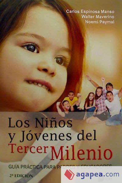 Los Ni Os Y Jovenes Del Tercer Milenio Noemi Paymal