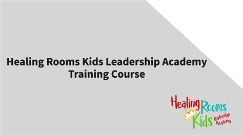 Healing Rooms Kids Leadership Academy