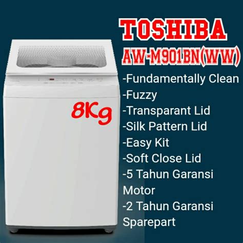 Jual MESIN CUCI 1 TABUNG TOSHIBA AW M901BN WW 8 KG TOP LOAD Shopee