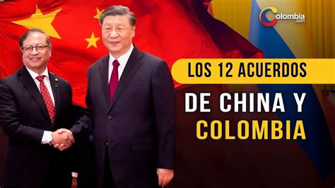 Colombia y China suscribieron 12 acuerdos de cooperación durante la